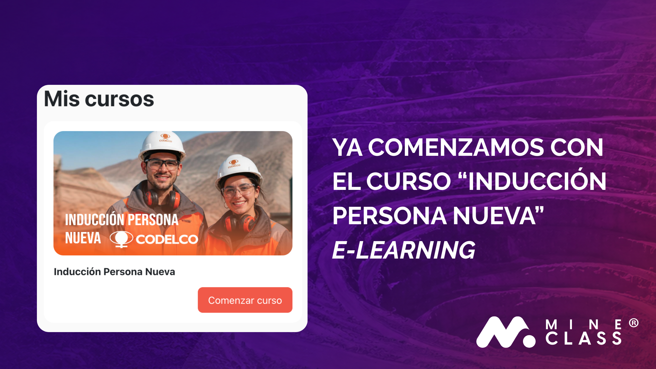 Mine Class es acreditado por Codelco como proveedor del curso Inducción Persona Nueva
